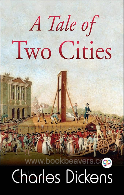 A Tale of Two Cities by Charles Dickens