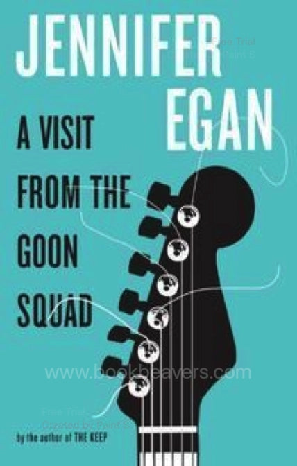 A Visit from the Goon Squad by Jennifer Egan