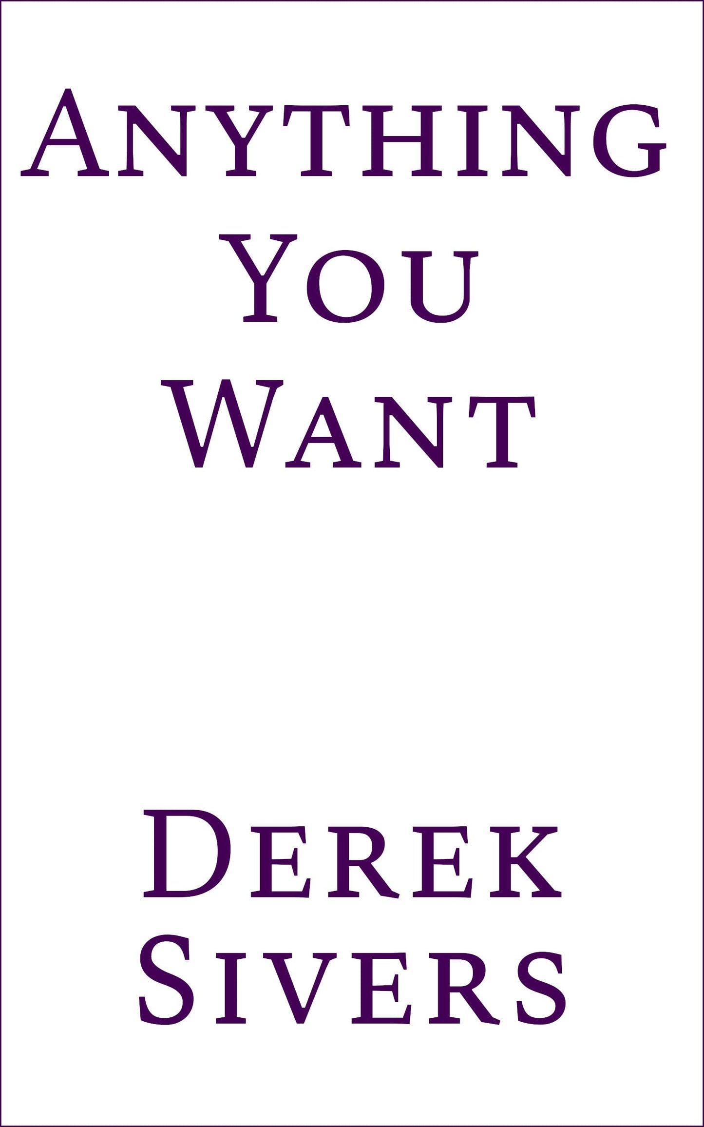 Anything You Want - 40 lessons for a new kind of entrepreneur