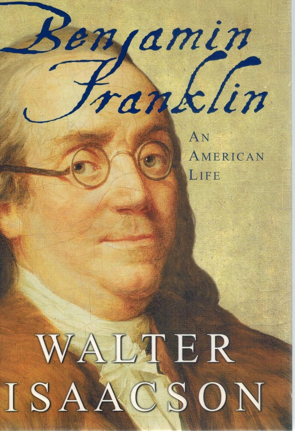 Benjamin Franklin: An American Life