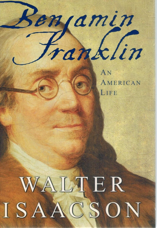 Benjamin Franklin: An American Life
