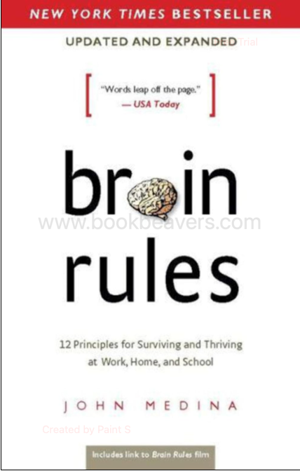 Brain Rules by John Medina