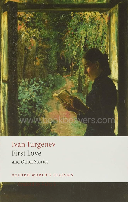First Love and Other Stories by Ivan Turgenev