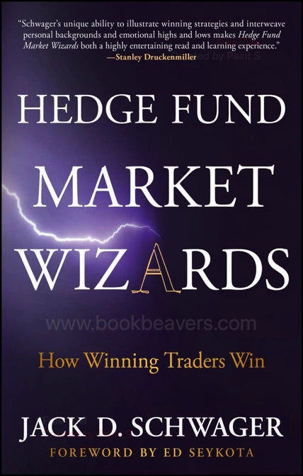 Hedge Fund Market Wizards by Jack D. Schwager