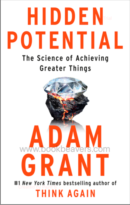 Hidden Potential by Adam Grant