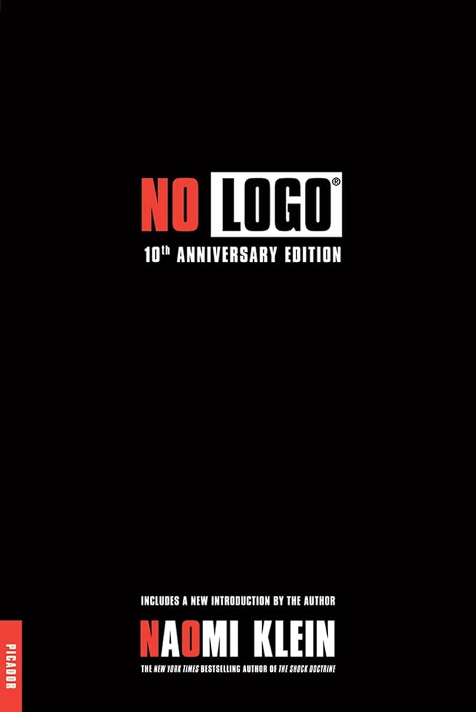 No Logo: No Space, No Choice, No Jobs