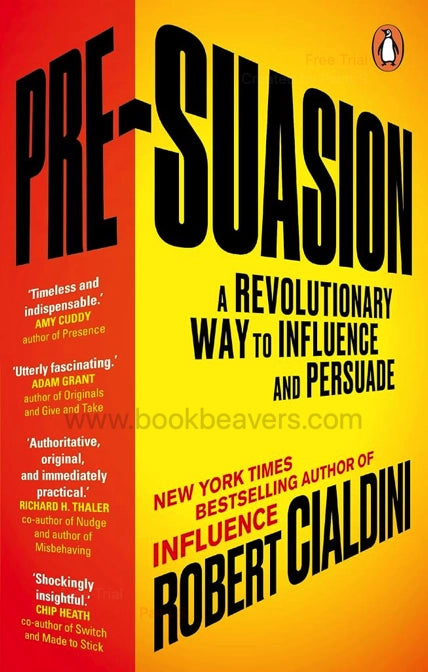Pre-Suasion by Robert Cialdini