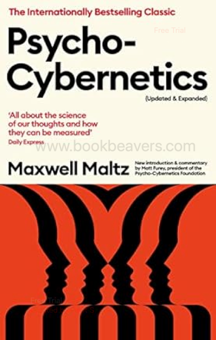 Psycho-Cybernetics by Maxwell Maltz