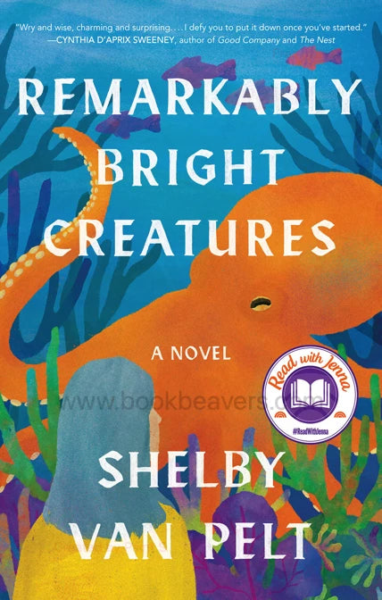 Remarkably Bright Creatures by Shelby Van Pelt
