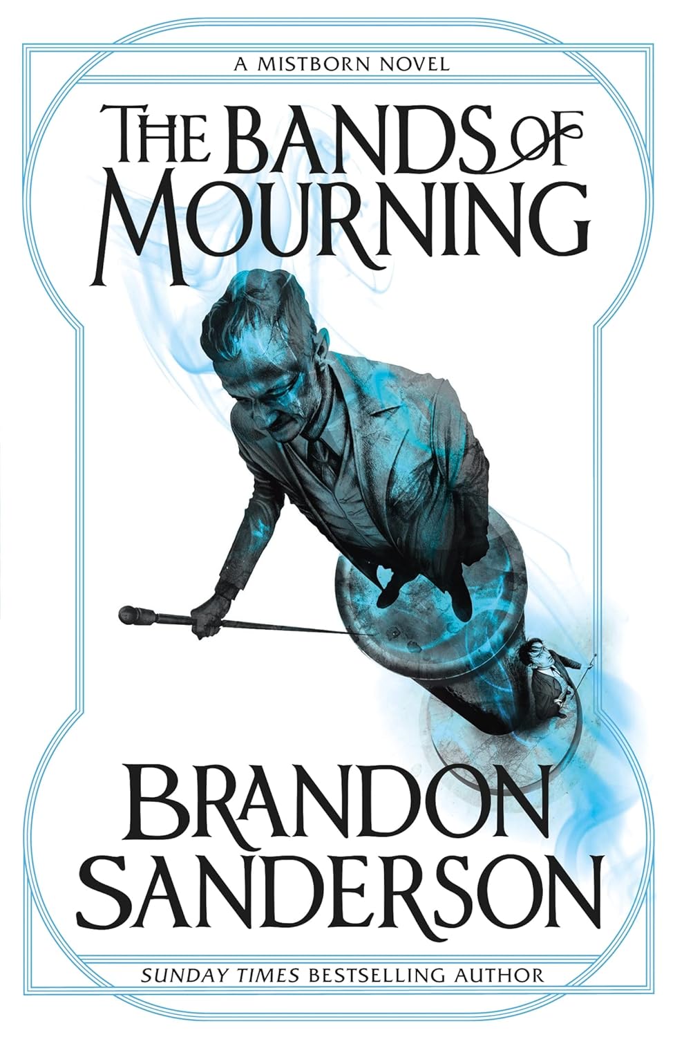 The Bands of Mourning  Brandon Sanderson