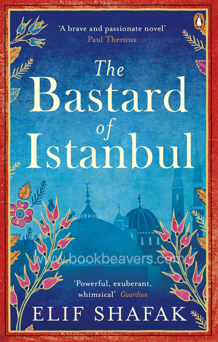 The Bastard of Istanbul by Elif Shafak