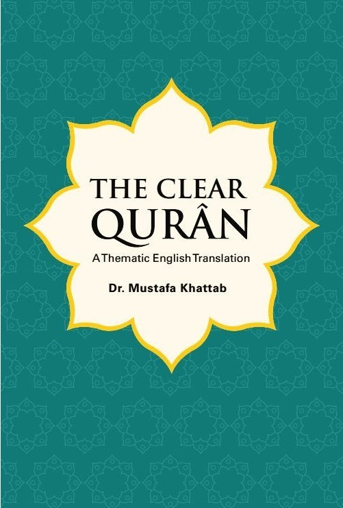 The Clear Quran: A Thematic English Translation