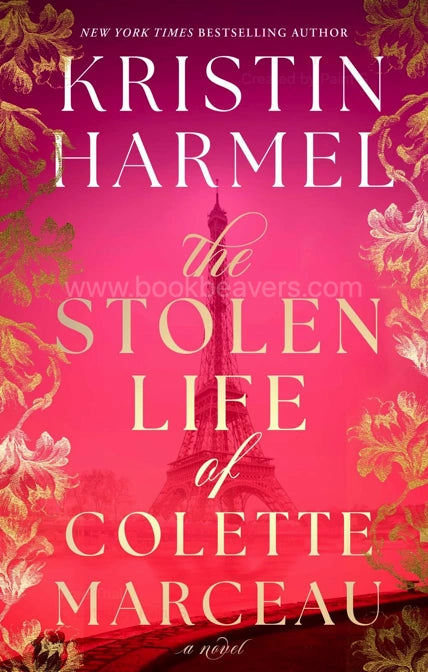 The Stolen Life of Colette Marceau by Kristin Harmel