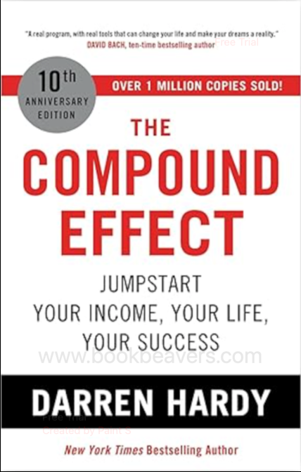 The Compound Effect by Darren Hardy