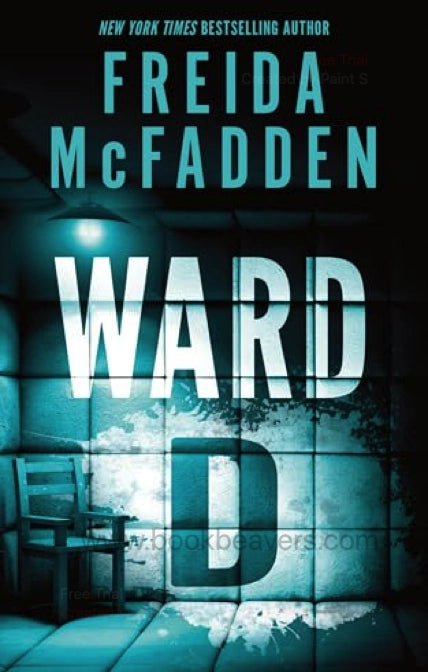 Ward D by Freida McFadden