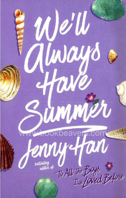 We'll Always Have Summer by Jenny Han