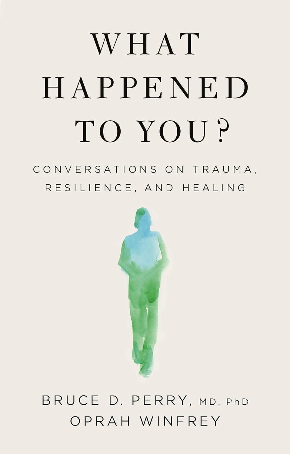 What Happened To You?