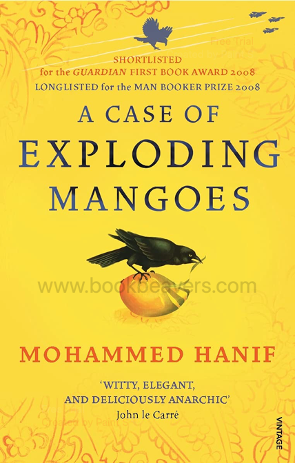 A Case of Exploding Mangoes by Mohammed Hanif