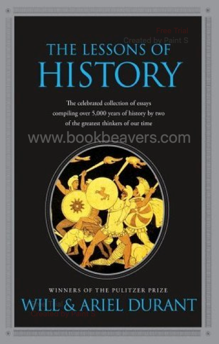 The Lessons of History by Will & Ariel Durant