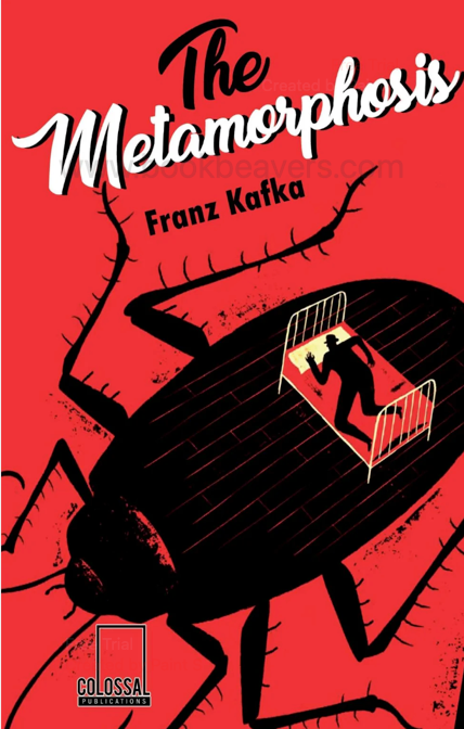 The Metamorphosis by Franz Kafka