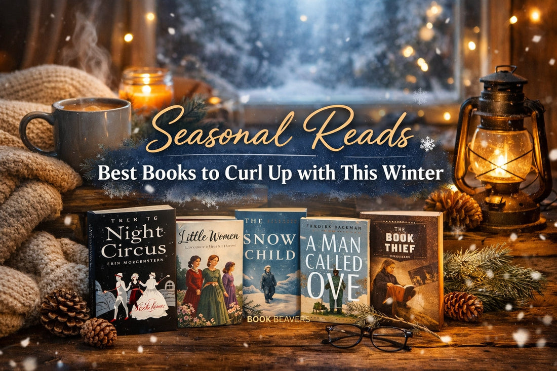 Seasonal Reads: Best Books to Curl Up with This Winter
