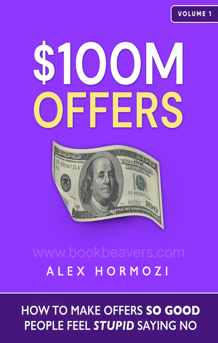 $100M Offers by Alex Hormozi