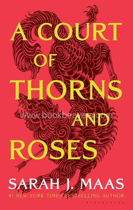 A Court of Thorns and Roses by Sarah J. Maas