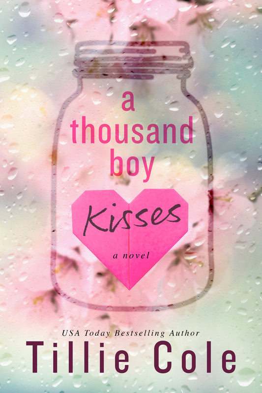 A Thousand Boy Kisses by Tillie Cole | Heartbreaking Contemporary Romance Novel