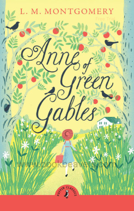 Anne of Green Gables by L. M. Montgomery