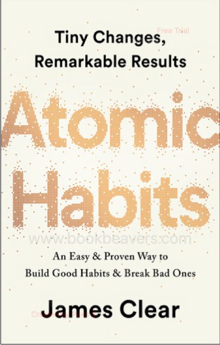 Atomic Habits by James Clear