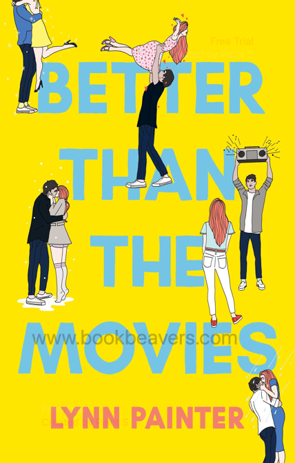 Better Than the Movies by Lynn Painter