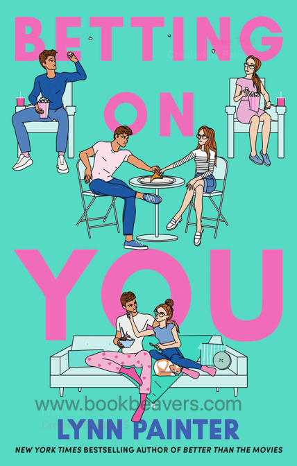 Betting on You by Lynn Painter