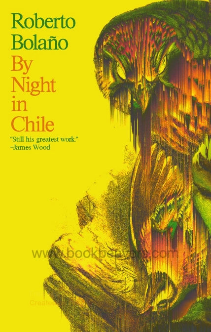 By Night in Chile by Roberto Bolaño