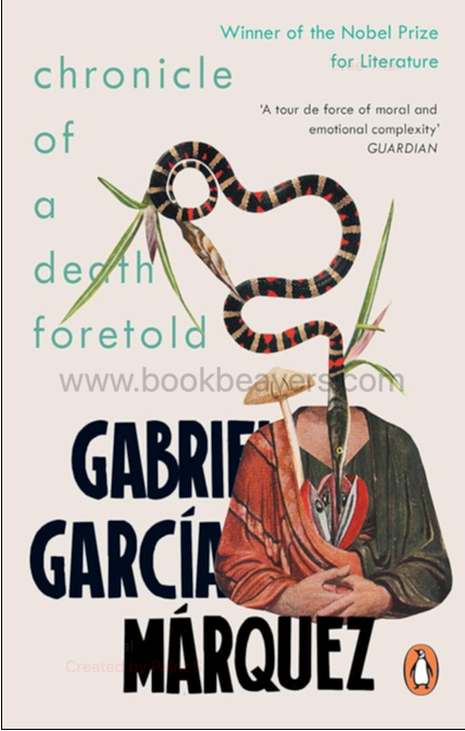 Chronicle of a Death Foretold by Gabriel García Márquez