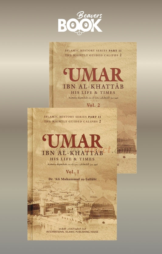 'Umar ibn Al-Khattab (Vol 1 & 2)