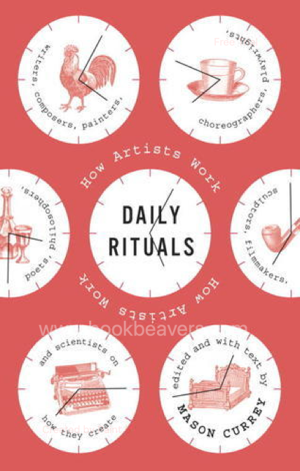 Daily Rituals by Mason Currey