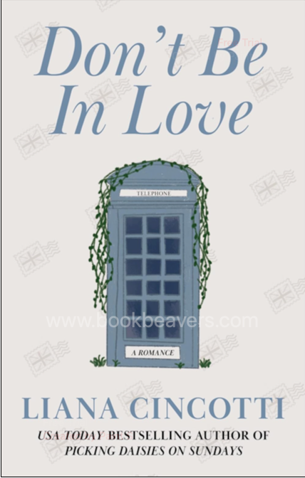 Don't Be in Love by Liana Cincotti