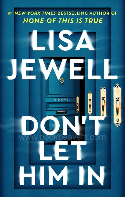 Don't Let Him In by Lisa Jewell
