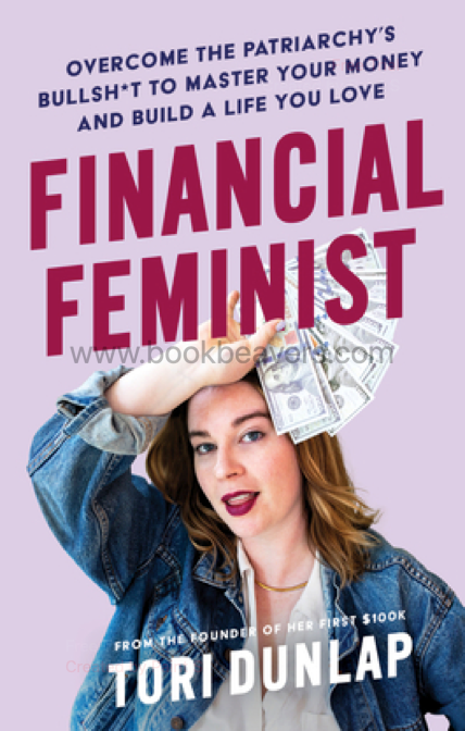 Financial Feminist by Tori Dunlap
