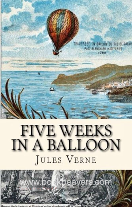 Five Weeks in a Balloon by Jules Verne
