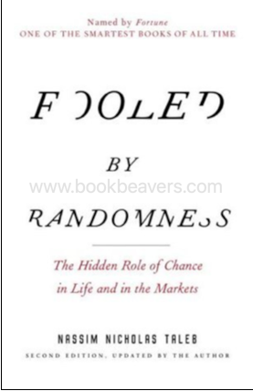 Fooled by Randomness by Nassim Nicholas Taleb