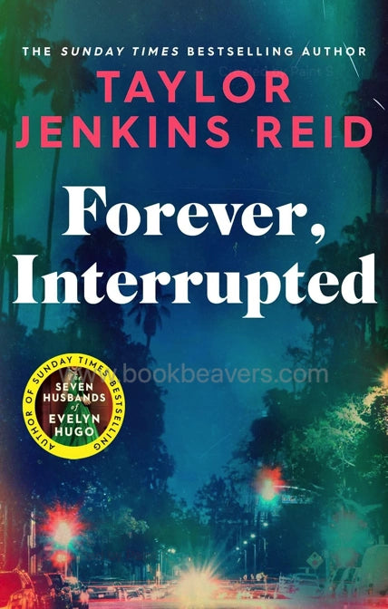 Forever, Interrupted by Taylor Jenkins Reid