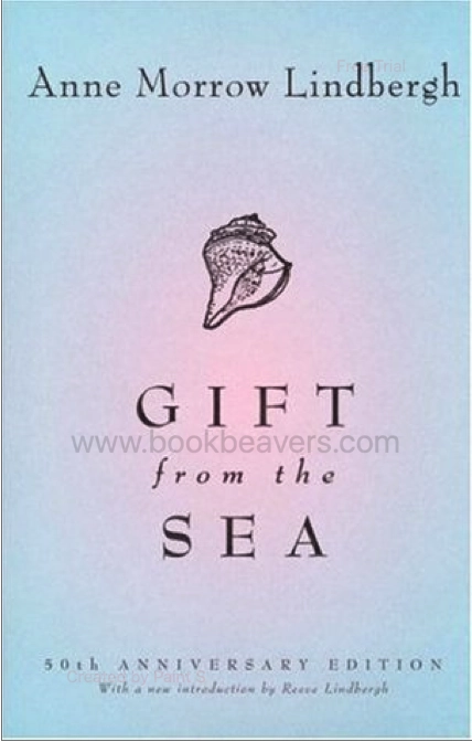 Gift from the Sea by Anne Morrow Lindbergh