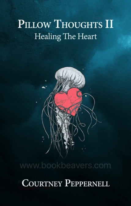 Healing the Heart by Courtney Peppernell