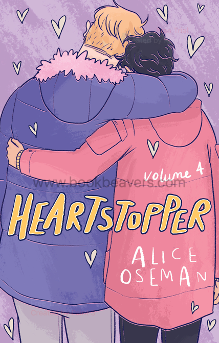 Heartstopper: Volume Four by Alice Oseman