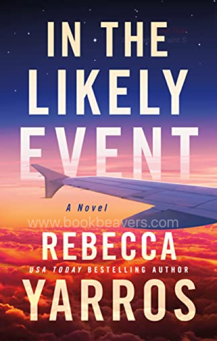 In the Likely Event by Rebecca Yarros