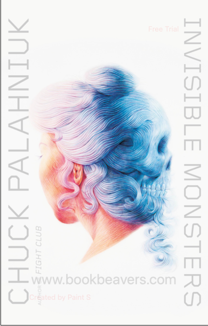 Invisible Monsters by Chuck Palahniuk
