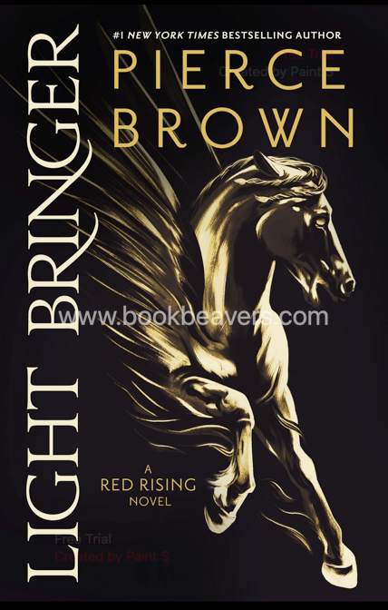 Light Bringer by Pierce Brown