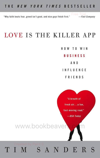 Love Is the Killer App by Tim Sanders