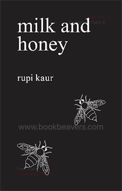 Milk and Honey by Rupi Kaur